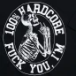 Preview: 100% Hardcore T-Shirt "F*ck you"