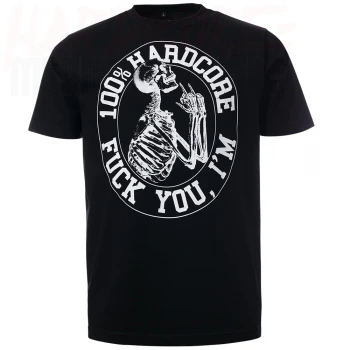 100% Hardcore T-Shirt "F*ck you" (S)
