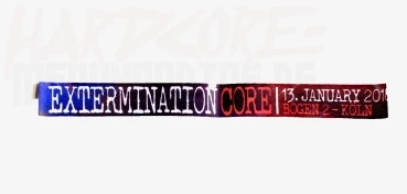 Extermination Core Festival Wristband 2018