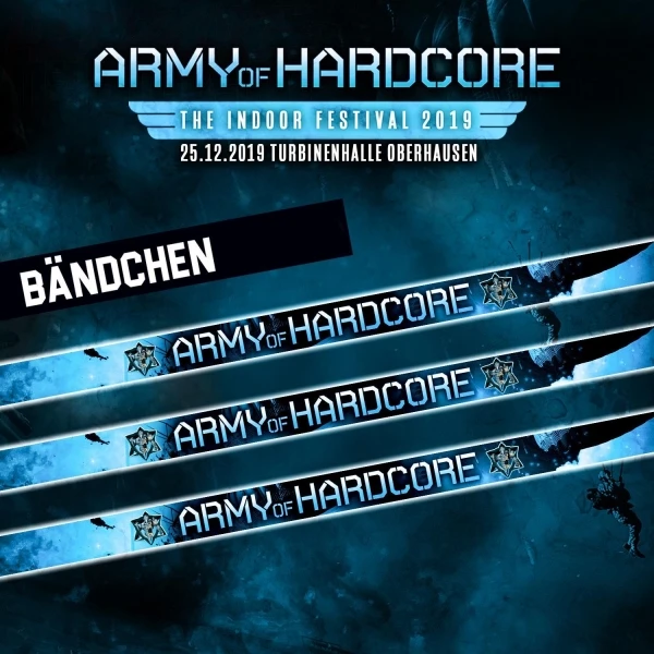 Army of Hardcore Festival - Bändchen 25.12.2019