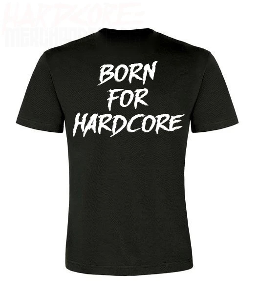 Hatred T-Shirt "Born for Hardcore" (XS/M)
